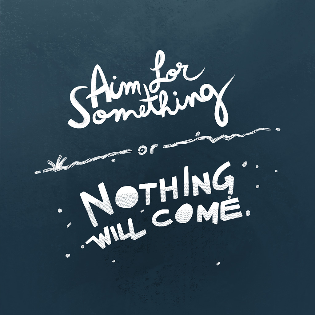 Aim for Something by 